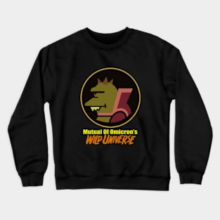 Mutual of Omicron Crewneck Sweatshirt